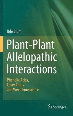 Plant-Plant Allelopathic Interactions 1