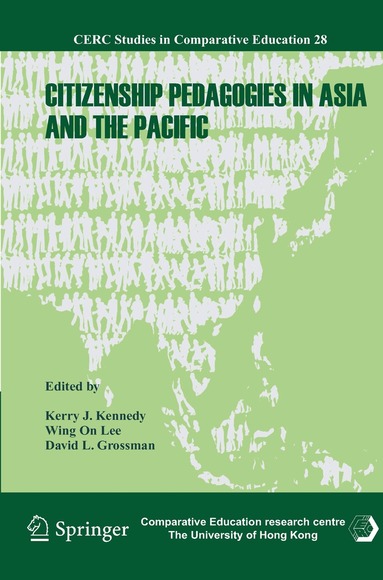 Kerry J Kennedy, Wing On Lee, David L Grossman - Citizenship Pedagogies in Asia and the Pacific, Inbunden