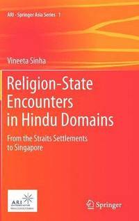 bokomslag Religion-State Encounters in Hindu Domains