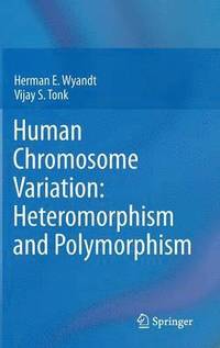 bokomslag Human Chromosome Variation: Heteromorphism and Polymorphism
