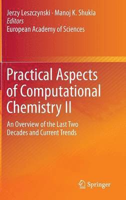 Practical Aspects of Computational Chemistry II 1