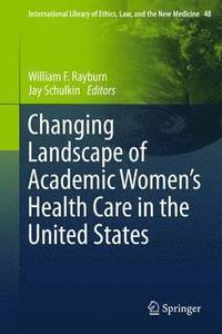 bokomslag Changing Landscape of Academic Women's Health Care in the United States