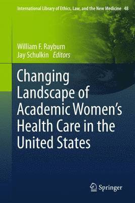 bokomslag Changing Landscape of Academic Women's Health Care in the United States