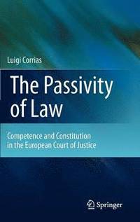 bokomslag The Passivity of Law