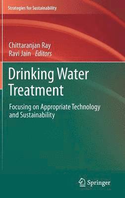 Chittaranjan Ray, Ravi Jain - Drinking Water Treatment, Inbunden