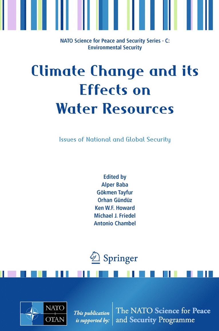 Alper Baba, Gökmen Tayfur, Orhan Gündüz, Ken W.F. Howard, Michael J. Friedel, Antonio Chambel, Ken W. F. Howard - Climate Change and its Effects on Water Resources, Inbunden