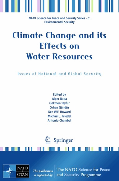 Alper Baba, Gökmen Tayfur, Orhan Gündüz, Ken W.F. Howard, Michael J. Friedel, Antonio Chambel - Climate Change and its Effects on Water Resources, Häftad