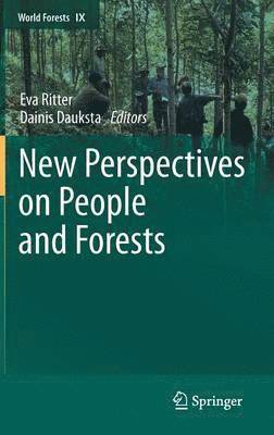 New Perspectives on People and Forests 1