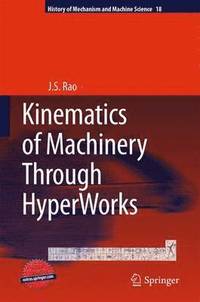 bokomslag Kinematics of Machinery Through HyperWorks