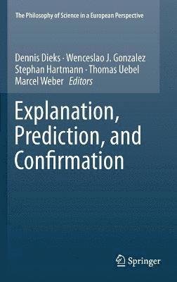 Explanation, Prediction, and Confirmation 1