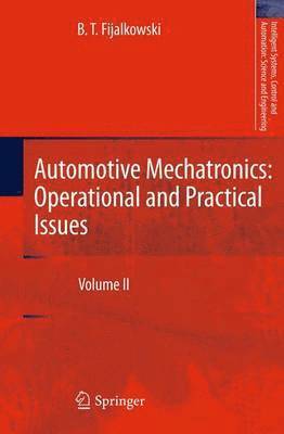 Automotive Mechatronics: Operational and Practical Issues 1