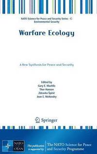bokomslag Warfare Ecology: A New Synthesis for Peace and Security
