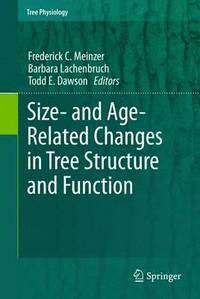 bokomslag Size- and Age-Related Changes in Tree Structure and Function