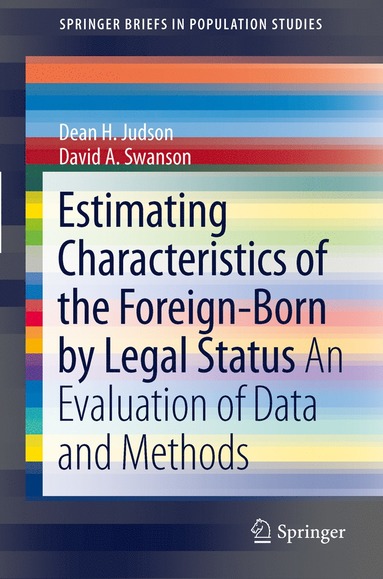 bokomslag Estimating Characteristics of the Foreign-Born by Legal Status