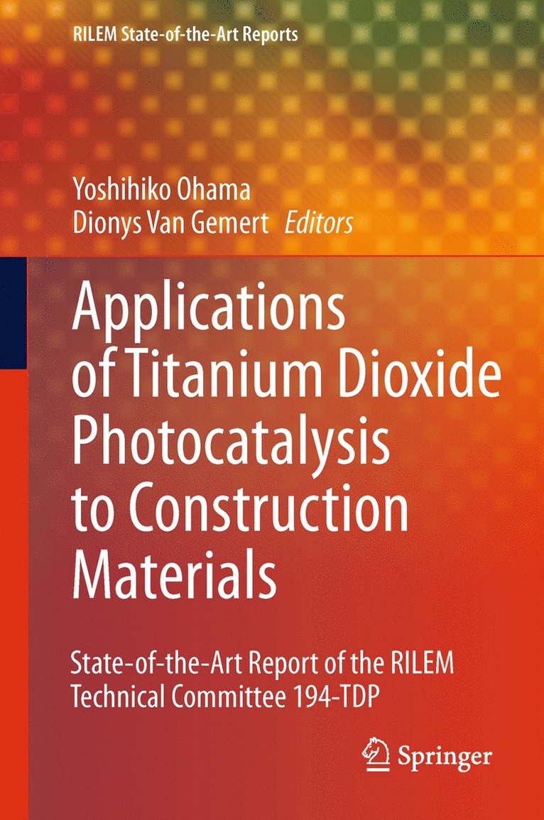 Application of Titanium Dioxide Photocatalysis to Construction Materials 1