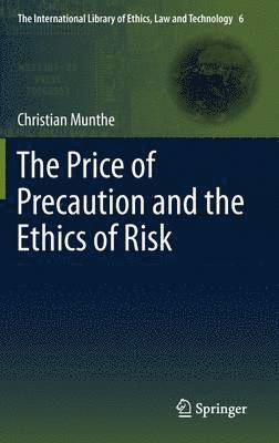 bokomslag Price of Precaution and the Ethics of Risk