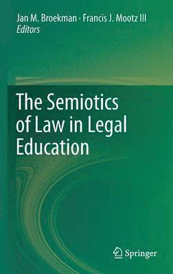 bokomslag The Semiotics of Law in Legal Education