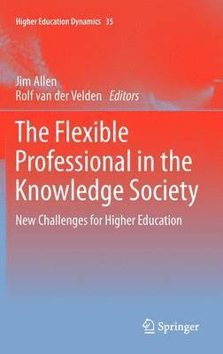 bokomslag The Flexible Professional in the Knowledge Society