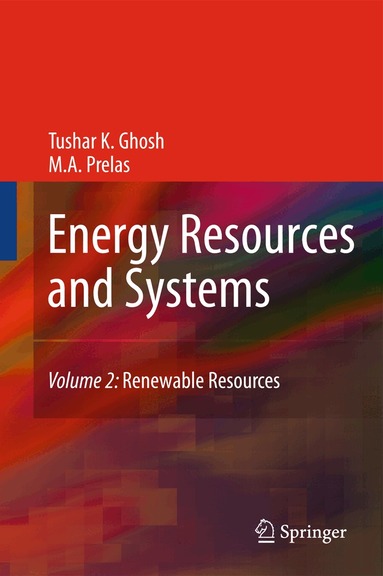 Tushar K. Ghosh, Mark A. Prelas - Energy Resources and Systems, Inbunden