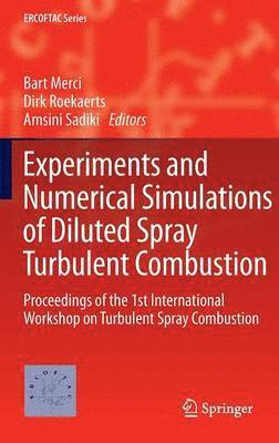 Experiments and Numerical Simulations of Diluted Spray Turbulent Combustion