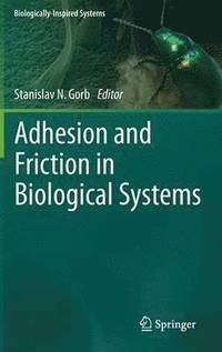 bokomslag Adhesion and Friction in Biological Systems