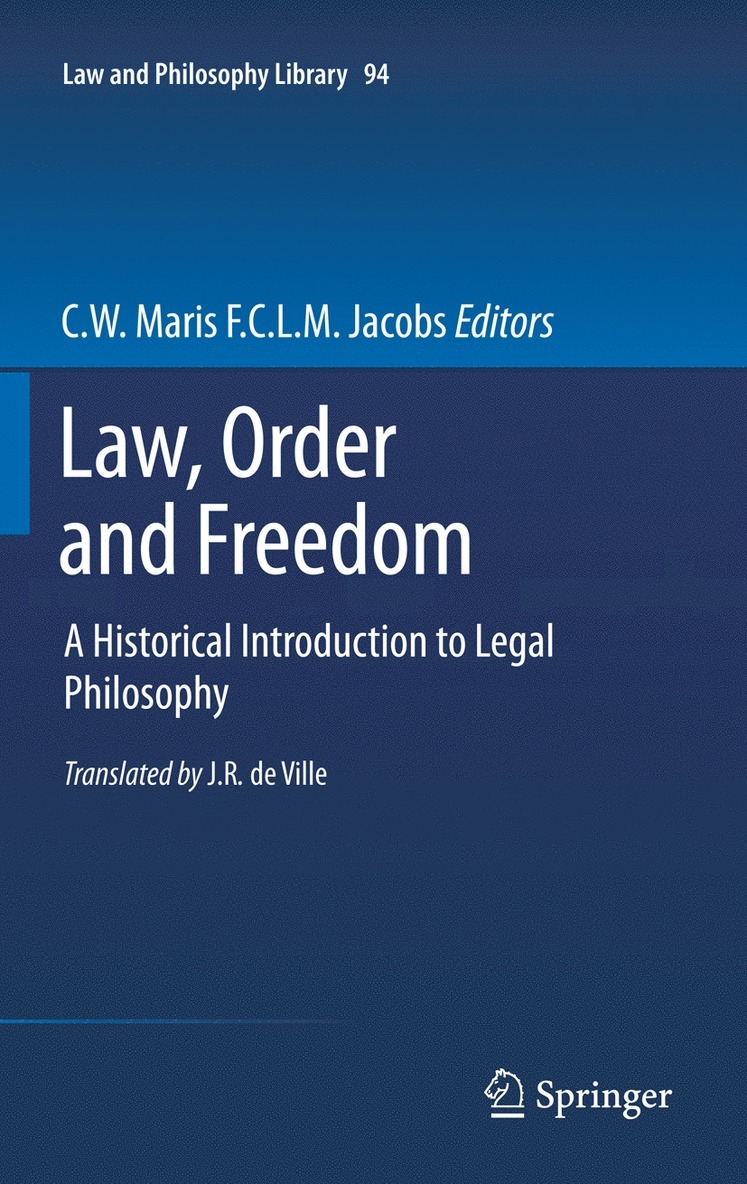 C.W. Maris, F.C.L.M. Jacobs, C. W. Maris, F. C. L. M. Jacobs - Law, Order and Freedom, Inbunden