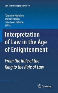 bokomslag Interpretation of Law in the Age of Enlightenment