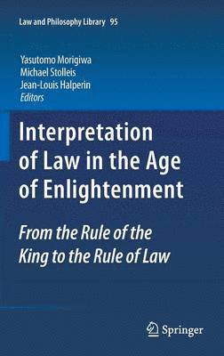 Interpretation of Law in the Age of Enlightenment 1