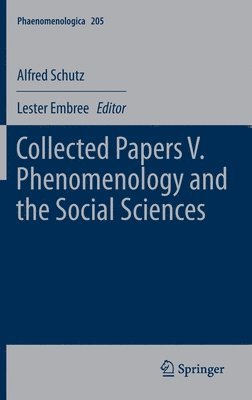 bokomslag Collected Papers V. Phenomenology and the Social Sciences