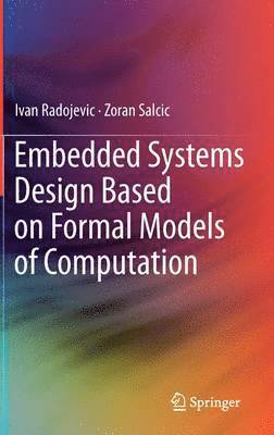 bokomslag Embedded Systems Design Based on Formal Models of Computation