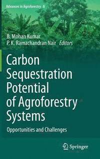 bokomslag Carbon Sequestration Potential of Agroforestry Systems