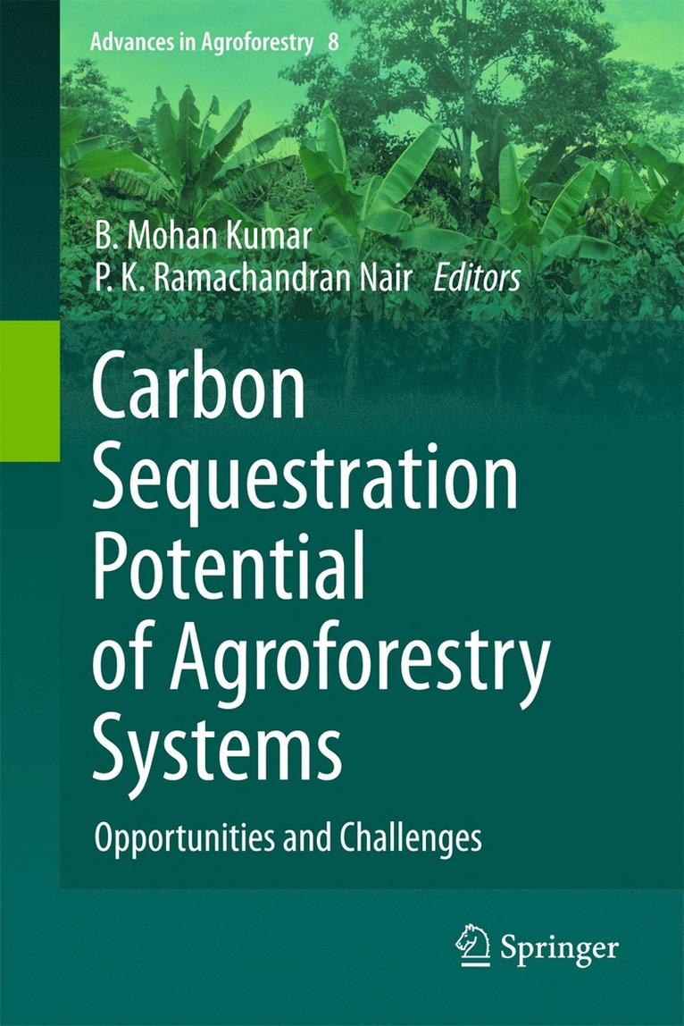 Carbon Sequestration Potential of Agroforestry Systems