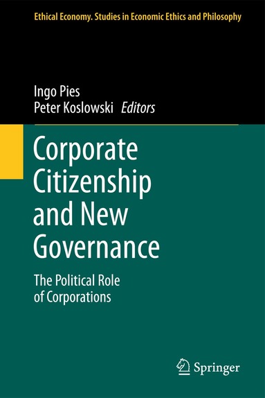 Ingo Pies, Peter Koslowski - Corporate Citizenship and New Governance, Inbunden