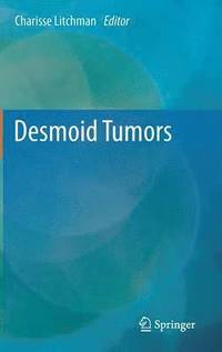 bokomslag Desmoid Tumors