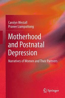 Motherhood and Postnatal Depression 1
