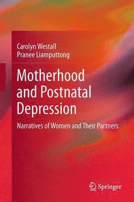 Motherhood and Postnatal Depression