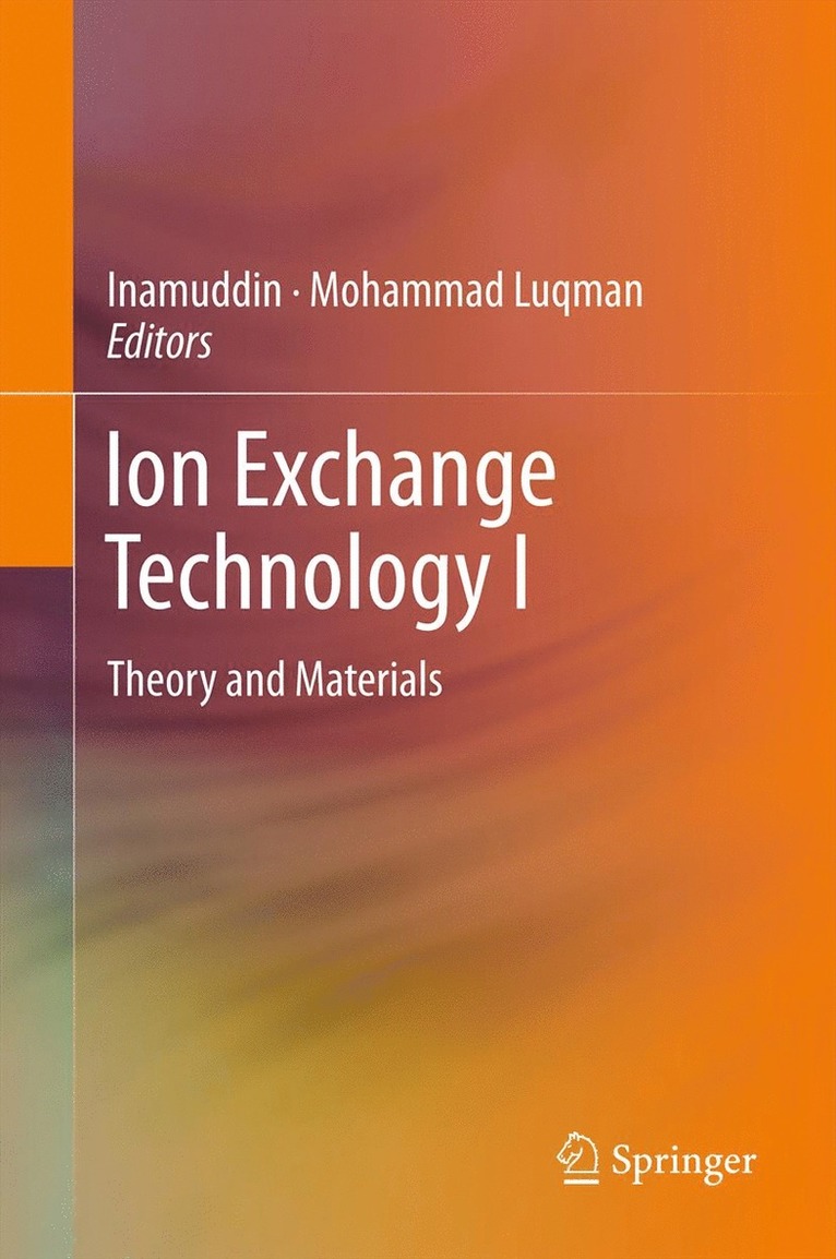 Inamuddin Dr., Mohammad Luqman, Dr Inamuddin, Inamuddin - Ion Exchange Technology I, Inbunden