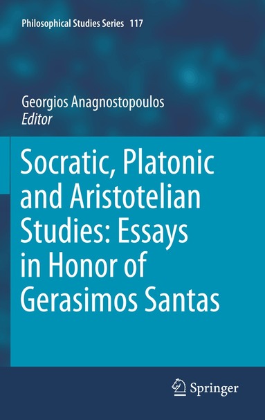 Georgios Anagnostopoulos - Socratic, Platonic and Aristotelian Studies: Essays in Honor of Gerasimos Santas, Inbunden