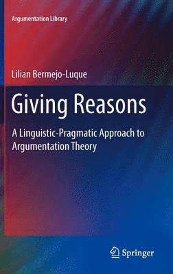 Lilian Bermejo Luque - Giving Reasons, Inbunden