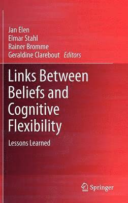 Links Between Beliefs and Cognitive Flexibility 1
