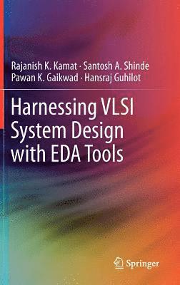 bokomslag Harnessing VLSI System Design with EDA Tools