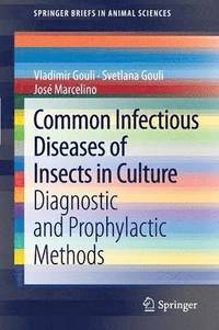 bokomslag Common Infectious Diseases of Insects in Culture