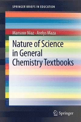 bokomslag Nature of Science in General Chemistry Textbooks