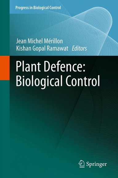Jean Michel Mérillon, Kishan Gopal Ramawat - Plant Defence: Biological Control, Inbunden