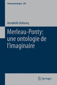 bokomslag Merleau-Ponty: une ontologie de l'imaginaire