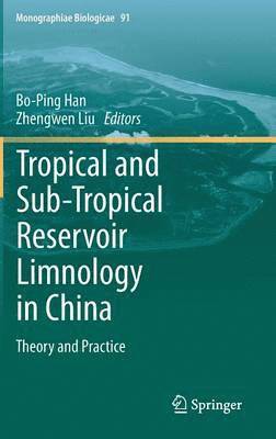 bokomslag Tropical and Sub-Tropical Reservoir Limnology in China