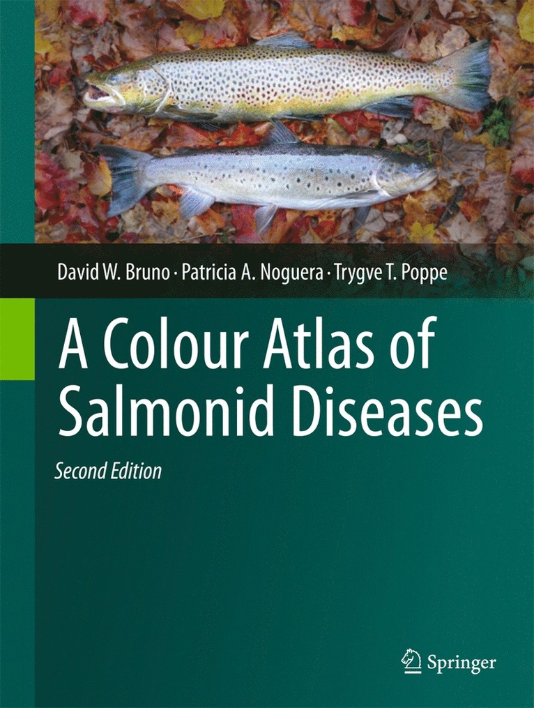 David W. Bruno, Patricia A. Noguera, Trygve T. Poppe - Colour Atlas of Salmonid Diseases, Inbunden