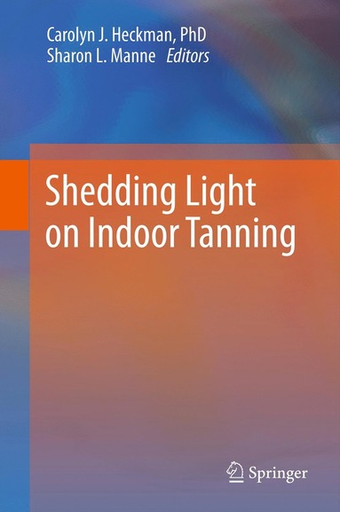 bokomslag Shedding Light on Indoor Tanning