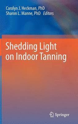 Shedding Light on Indoor Tanning 1