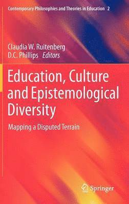 Education, Culture and Epistemological Diversity 1